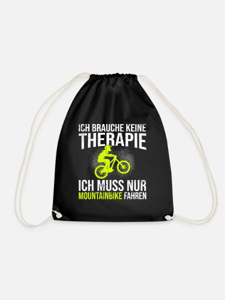 Mountainbike Therapie Spruch - Turnbeutel - Schwarz