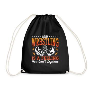 Arm Wrestling Is A Feeling You Arm Muscle Wrestler - Drawstring Bag - black - Front
