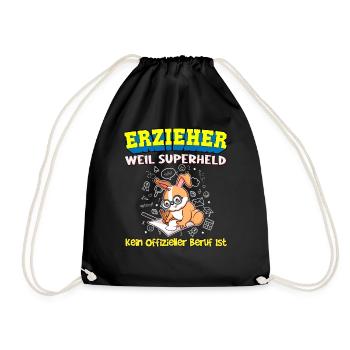 Erzieher Weil Superheld Kein Offizieller Beruf Ist - Turnbeutel - Schwarz - Vorne