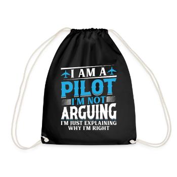 I'm a Pilot I'm not Arguing - Aircraft Airplane Fu - Turnbeutel - Schwarz - Vorne