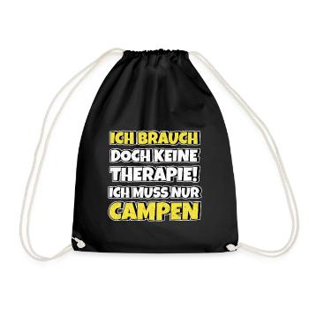 Campen Therapie Lustiger Spruch - Turnbeutel - Schwarz - Vorne