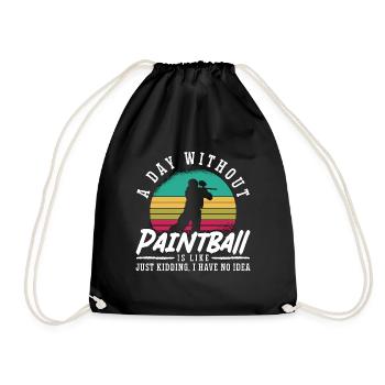 Paintball A Day Without Paint Gun Paintball Player - Drawstring Bag - black - Front