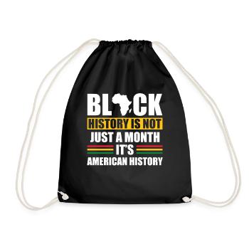 Black history is not just a month, - Drawstring Bag - black - Front