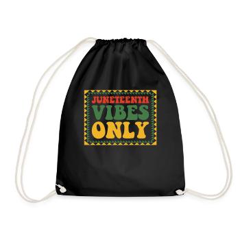 Juneteenth Vibes Only Melanated Black - Drawstring Bag - black - Front