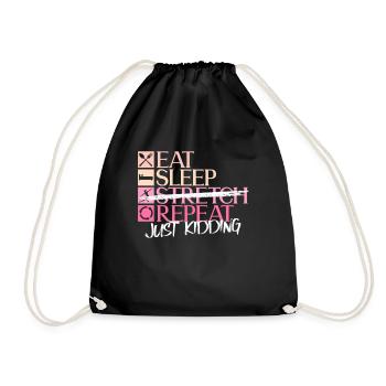 Eating Sleeping Stretching Repeating Fun Ballet - Drawstring Bag - black - Front