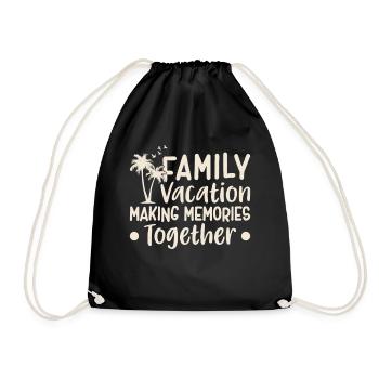 Family Vacation Making Memories Together - Drawstring Bag - black - Front