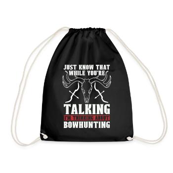Bowhunting Just Know That Shooting Sport Bowhunter - Drawstring Bag - black - Front