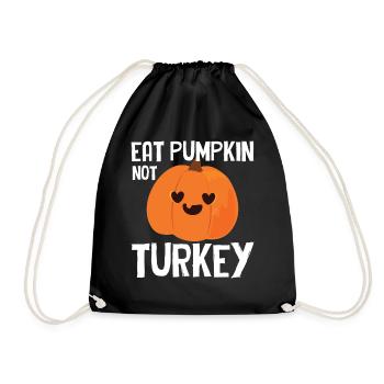 Happy Thanks Vegan - Eat Pumpkin Not Turkey - Drawstring Bag - black - Front