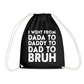 Vatertag Dada Papa Papa Bruh Lustiger Vatertag - Turnbeutel - Schwarz - Vorne