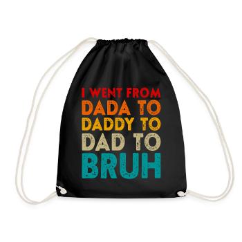 Vatertag Dada Papa Papa Bruh Lustiger Vatertag - Turnbeutel - Schwarz - Vorne