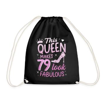 This Queen makes 79 look Fabulous 79th birthday - Drawstring Bag - black - Front