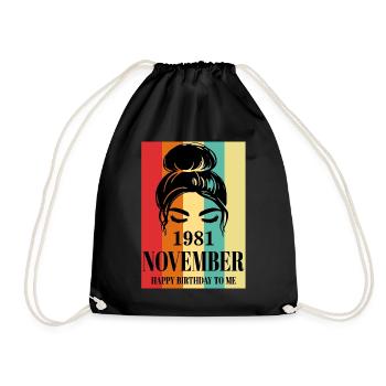 November 1981 Happy Birthday To Me - Turnbeutel - Schwarz - Vorne