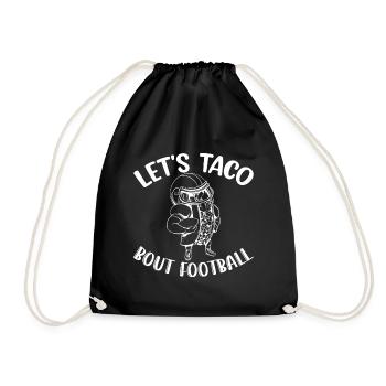 Taco Bout Football Game Day - Drawstring Bag - black - Front