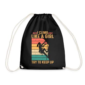 I Climb Like A Girl Try To Keep Up - Climber Rock - Drawstring Bag - black - Front