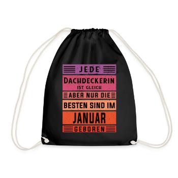 Handwerker Geburtstag Januar geboren Dachdeckerin - Turnbeutel - Schwarz - Vorne