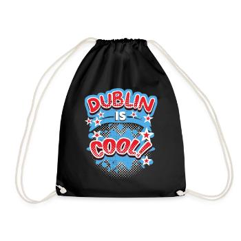 Dublin Dublin-Ireland Ireland, saying, Dublin-Design - Drawstring Bag - black - Front