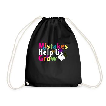 Positivity Shirt, Mistakes Help Us Grow Tee, - Drawstring Bag - black - Front
