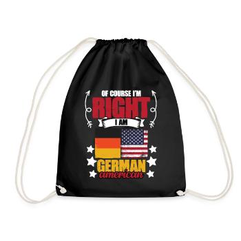 Of course I'm right Funny Germany German - Drawstring Bag - black - Front