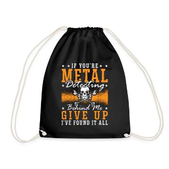 Metal Detecting If You're Metal Hunter Detectorist - Turnbeutel - Schwarz - Vorne