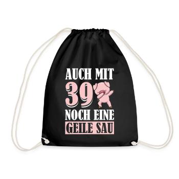 Auch Mit 39 Noch Eine Geile Sau Schwein 39th - Turnbeutel - Schwarz - Vorne