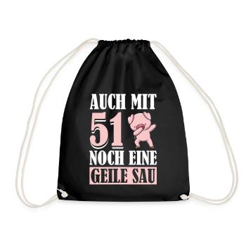 Auch Mit 51 Noch Eine Geile Sau Schwein 51st - Turnbeutel - Schwarz - Vorne