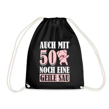 Auch Mit 50 Noch Eine Geile Sau Schwein 50th - Turnbeutel - Schwarz - Vorne