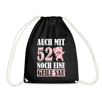 Auch Mit 52 Noch Eine Geile Sau Schwein 52nd - Turnbeutel - Schwarz - Vorne