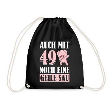 Auch Mit 49 Noch Eine Geile Sau Schwein 49th - Turnbeutel - Schwarz - Vorne