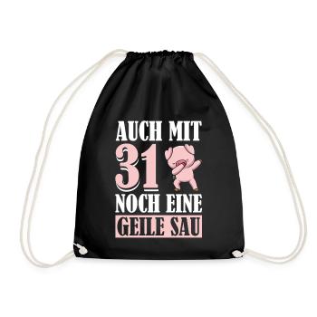 Auch Mit 31 Noch Eine Geile Sau Schwein 31st - Turnbeutel - Schwarz - Vorne