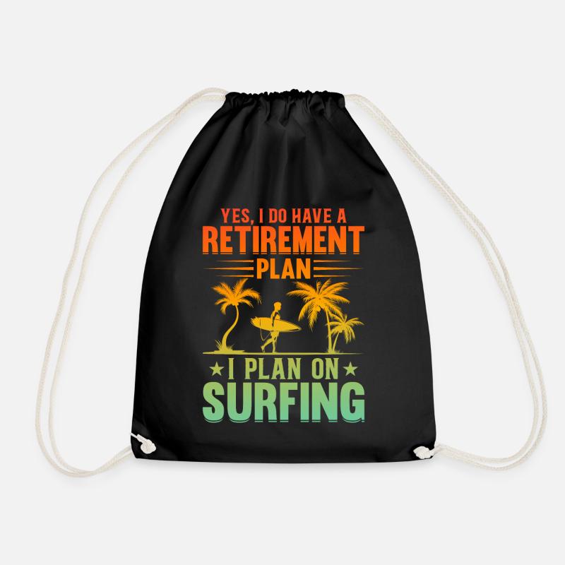 Water Surfing Wave Surfing Retirement Plan Water S - Turnbeutel - Schwarz