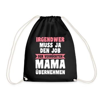 Mutter Verrückte Mama - Turnbeutel - Schwarz - Vorne