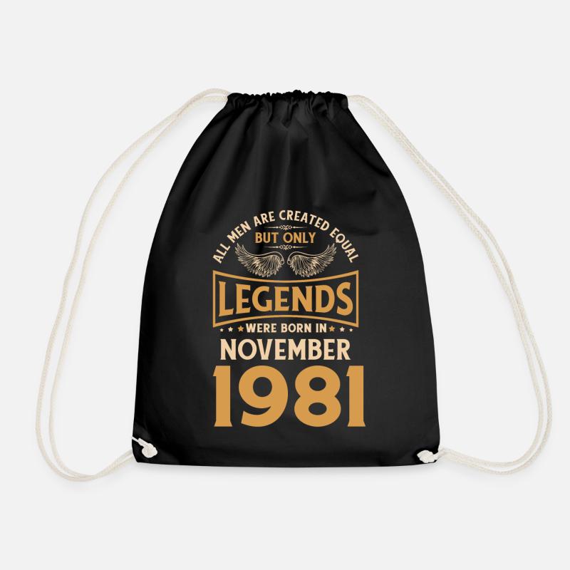 Geburtstag Die Legenden wurden im November 1981 ge - Turnbeutel - Schwarz