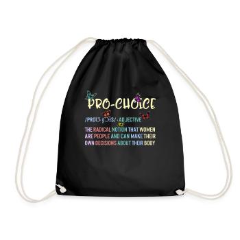 Pro Choice Definition TShirt, Pro Choice Shirt, - Turnbeutel - Schwarz - Vorne