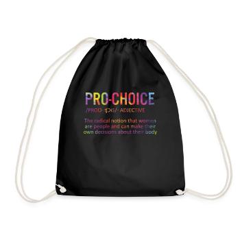 Pro Choice Definition TShirt, Pro Choice Shirt, - Turnbeutel - Schwarz - Vorne