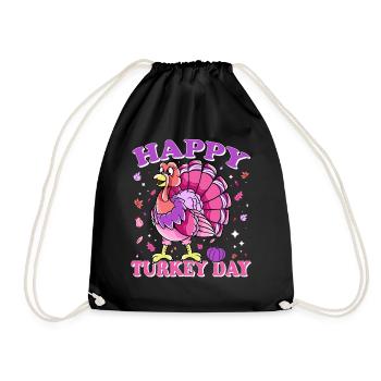 Thanksgiving Female Turkey Happy Turkey Day - Drawstring Bag - black - Front