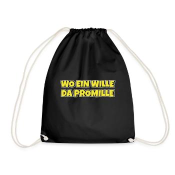 Lustiger Trinkspruch Wo ein Wille da Promille Bier - Turnbeutel - Schwarz - Vorne
