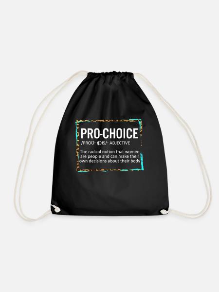 Pro Choice Definition TShirt, Pro Choice Shirt, - Turnbeutel - Schwarz