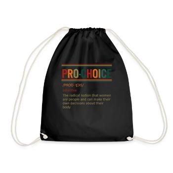 Pro Choice Definition TShirt, Pro Choice Shirt, - Turnbeutel - Schwarz - Vorne