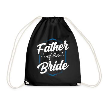 Bride Father Brides Wedding Wedding Party - Drawstring Bag - black - Front