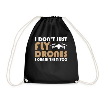 Drone Pilot I Don't Just Fly Drones I Crash Them T - Turnbeutel - Schwarz - Vorne