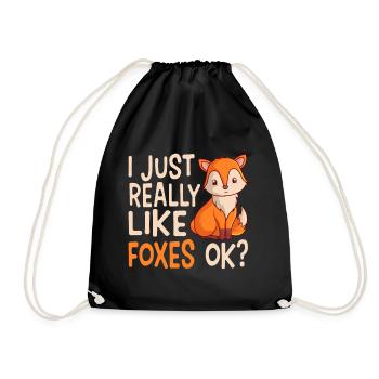 I Just Really Like Foxes OK Fox Lovers Foxes - Drawstring Bag - black - Front