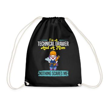 I'm A Technical Drawer And A Mom Nothing Scares Me - Turnbeutel - Schwarz - Vorne