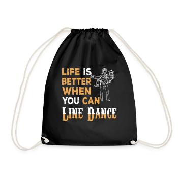 Life is better when you can Line dance Country fan - Drawstring Bag - black - Front