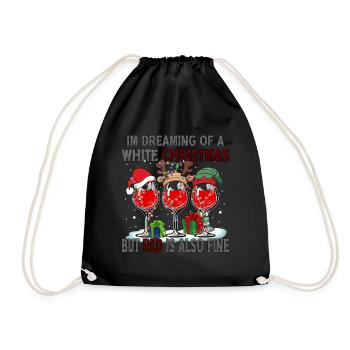 I'm Dreaming of a White Christmas but Red is also - Drawstring Bag - black - Front