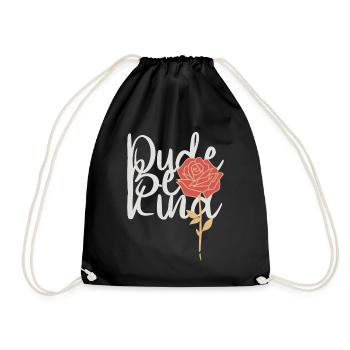 Dude Be Kind No Bullying - Drawstring Bag - black - Front