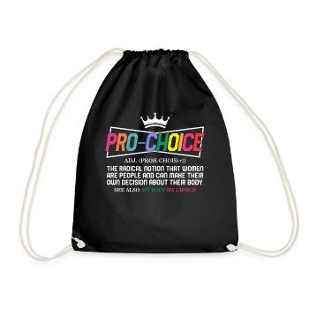 Pro Choice Shirt, Pro Choice Definition Tiara - Turnbeutel - Schwarz - Vorne