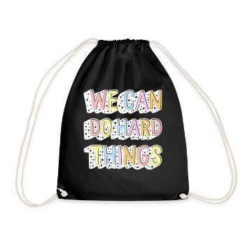 Back to School Shirt, We Can Do Hard Things First - Drawstring Bag - black - Front