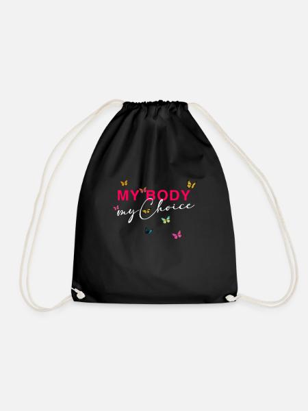 My Body - My Choice - Turnbeutel - Schwarz