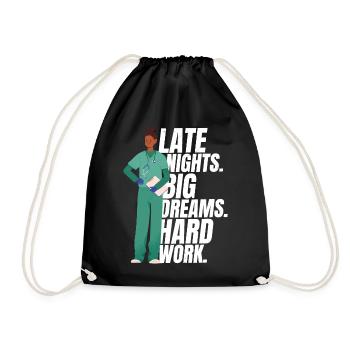 Nurse Late Nights Big Dreams Hard Work Funny Nurse - Drawstring Bag - black - Front