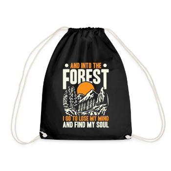 Into The Forest I Go To Lose My Mind And Find My - Drawstring Bag - black - Front